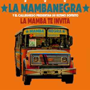 La Mambanegra - La Mamba te Invita.jpeg